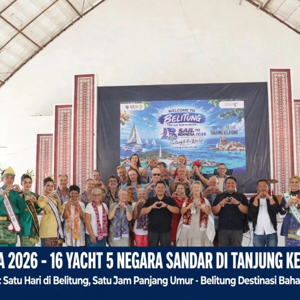 RESMI: 16 Yacht dari 5 Negara Sandar di Tanjung Kelayang, Belitung Kukuhkan Diri Sebagai Destinasi Bahari Kelas Dunia
